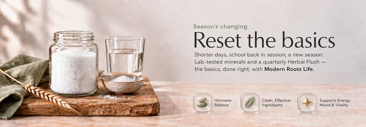 Modern Roots Life fall reset banner with a jar of fine white sea salt, water and frosted glass benefit icons. Season’s changing. Reset the basics.